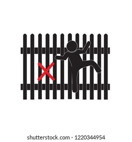 Do not climbing the wooden fence. Not Allowed Sign, warning symbol, vector illustration.