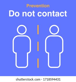 Do not contact. Poster, infographic. Coronavirus (COVID-19) prevention.