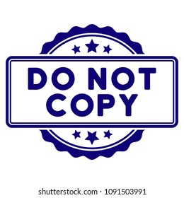 Do Not Copy text seal template. Vector element with clear design for stamps and watermarks.
