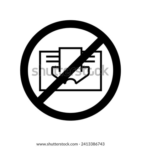 Do not cover sign prohibition symbol image. Black and white vector icon