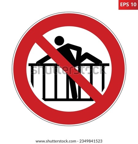 Do not cross barrier sign. Vector illustration of red crossed out circle sign with man crossing fence icon inside. Do not enter. Prohibition symbol. Restriction area. Dangerous zone. Safety warning.