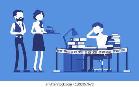 Do not cross office tape near the hardworking manager desk. Exhaust with too much work, weary stressed in deadline, employee in emotional strain, tension. Vector illustration with faceless characters