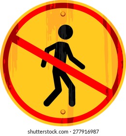 Do Not Cross - traffic sign