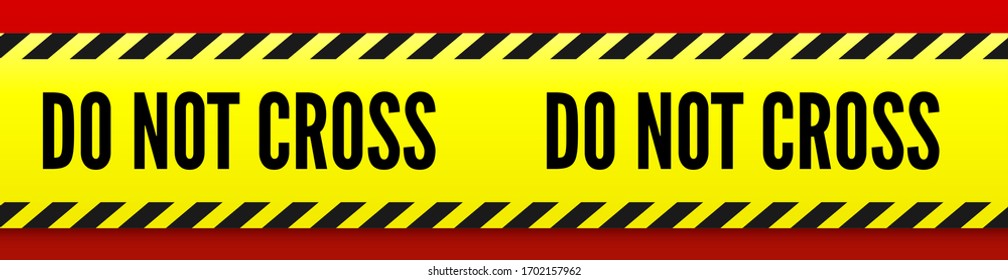 Do not cross. Yellow striped line on red background. Warning sign for danger. Vector template. Admittance signs for walking zone and accident place. Warning tape for the danger line.