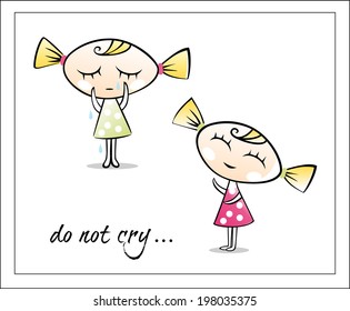 do not cry