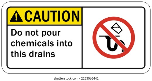 Do not dispose chemical down drain sign and labels