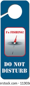 Do not disturb - I catch fish! Message about fishing