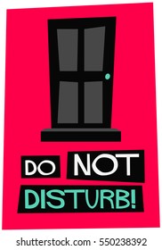 Do Not Disturb With A Door (Flat Style Vector Illustration Poster Sign Design)