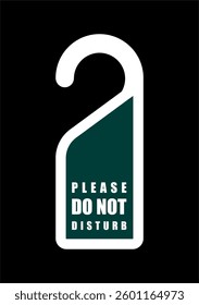 Do not disturb door hanger sign vector illustration, Please do not disturb hotel door design, door broadcaster with the inscription "Please do not disturb", Hanging Tag isolated, Door tag design, tag