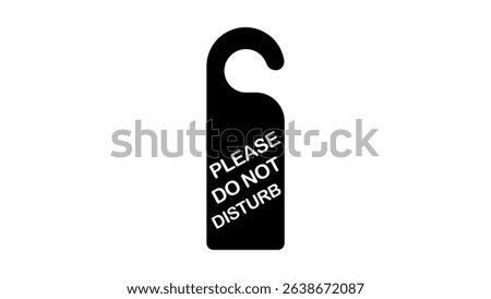 Do Not Disturb Door Knob Hanger Sign, black  isolated silhouette