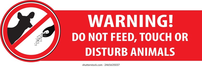 Do not disturb, feed or touch wildlife warning sign vector