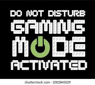 Do Not Disturb Gaming Mode Activated