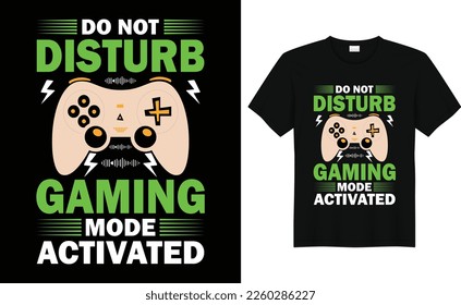stören Sie nicht den aktivierten Spielmodus. T-Shirt-Design für Gamingtypografie, Design für Gamepad-T-Shirts