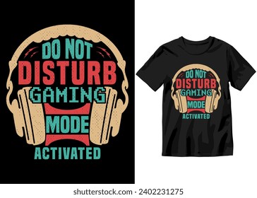 No molestar el modo de juego activado, eslogan de tipografía, camiseta elegante y diseño de moda de ropa con un brillante gamepad, bordado, ropa, impresión e ilustración vectorial