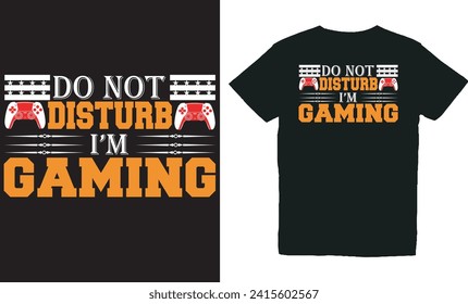 do not disturb i’m gaming.with patches for t-shirts and other uses