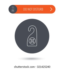 Do not disturb icon. Sleep door hanger sign. Hotel maid service symbol. Gray flat circle button. Orange button with arrow. Vector