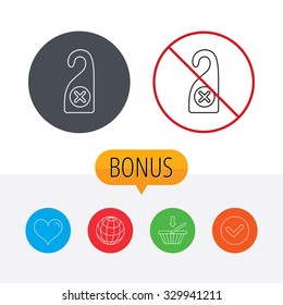 Do not disturb icon. Sleep door hanger sign. Hotel maid service symbol. Shopping cart, globe, heart and check bonus buttons. Ban or stop prohibition symbol.