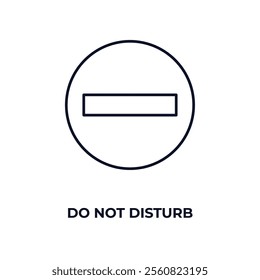 do not disturb outline icon. Linear vector from hotel concept. Thin line do not disturb icon isolated on white background