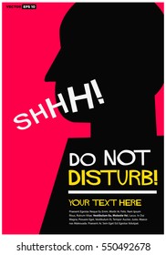 Do Not Disturb Quiet Shhh! (Flat Style Vector Illustration Poster Notice Design) With Text Box Template