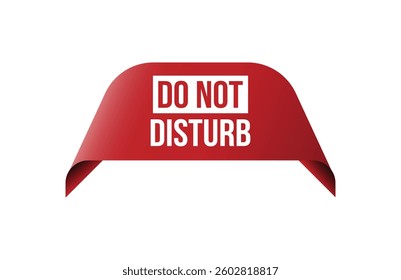 Do not disturb red ribbon label banner.