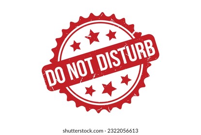 Do Not Disturb rubber grunge stamp seal vector