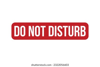 Do Not Disturb Rubber Stamp Seal Vector