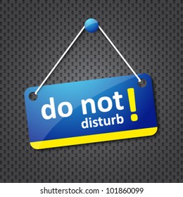 do not disturb sign in blue and yellow