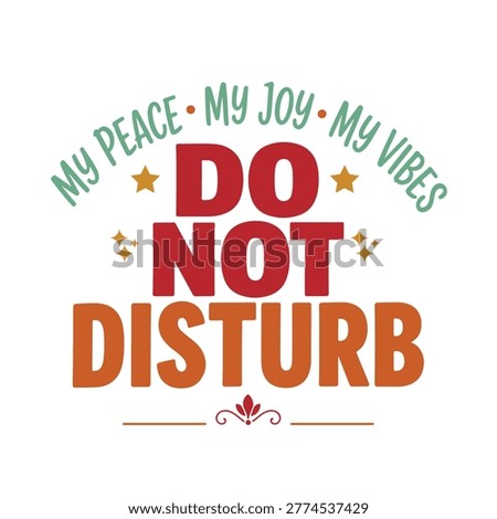 do not disturb sign with handwritten motivational quote on white background