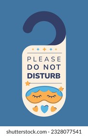 Do Not Disturb Sign. Hotel Door Warning Messages. Please do not disturb hotel design. hotel hanger signs. vector illustration.