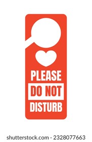 Do Not Disturb Sign. Hotel Door Warning Messages. Please do not disturb hotel design. hotel hanger signs. vector illustration.