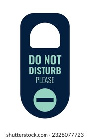 Do Not Disturb Sign. Hotel Door Warning Messages. Please do not disturb hotel design. hotel hanger signs. vector illustration.