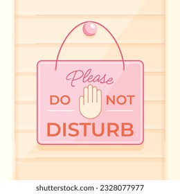 Do Not Disturb Sign. Hotel Door Warning Messages. Please do not disturb hotel design. hotel hanger signs. vector illustration.