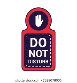 Do Not Disturb Sign. Hotel Door Warning Messages. Please do not disturb hotel design. hotel hanger signs. vector illustration.