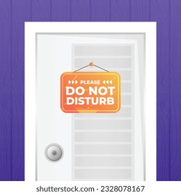 Do Not Disturb Sign. Hotel Door Warning Messages. Please do not disturb hotel design. hotel hanger signs. vector illustration.