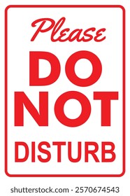 do not disturb sign, office sign warning notification, simple red text vector