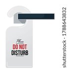 Do not disturb sign on door handle. Isolated hotel room closed door hanger tag with please do not disturb text message icon. Vector privacy warning sign