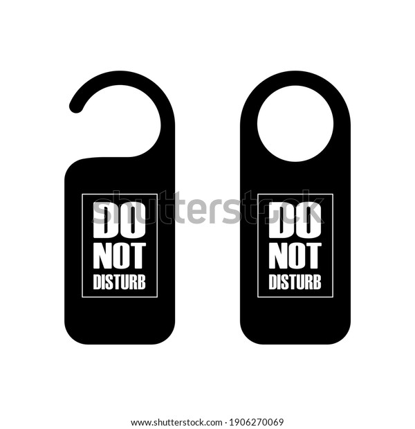 Do not disturb sign set in black.
Hotel room. Vector on isolated background. EPS
10