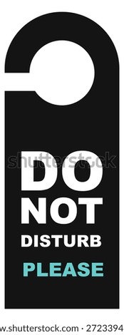 Do not disturb sign template. Door knob hanger