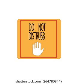 do not disturb sign vector illustration indicates that someone needs privacy or does not want to be disturbed