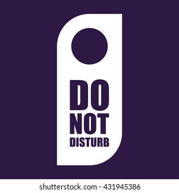 Do Not Disturb Sign. Vector illustration