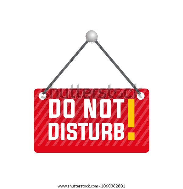 Do Not Disturb Sign White Isolated Stock Vector (Royalty Free ...