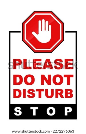 do not disturb signage prohibited danger warning printable sign and symbols door hanger design