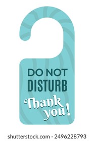 Do Not Disturb Thank You Door Hanger Vector. Do Not Bother. Quiet Environment Request.