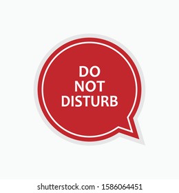 Do Not Disturb - Vector, Prohibition.  Applied for Design, Presentation, Website or Apps Elements.