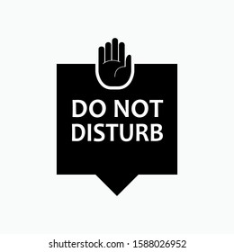 
Do Not Disturb - Vector, Prohibition.  Applied for Design, Presentation, Website or Apps Elements.
