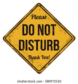 Do not disturb vintage rusty metal sign on a white background, vector illustration