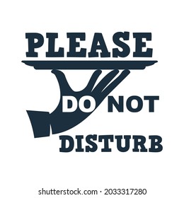 Do Not Disturb. Warning Messages. Stop sign icon with hand. Vector illustration flat design. Isolated on white background.