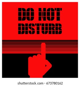 Do not disturb.
Warning poster on the performance of certain actions in society.