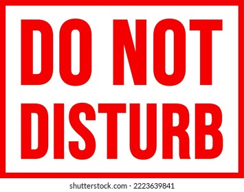 Do Not Disturb Warning Sign Text Vector Illustration