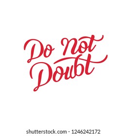 Do not doubt handlettering typography